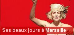 Les beaux jours de Marion Courtris � Marseille