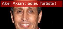 Akel Akian nous a quitt�s