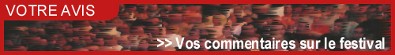 Votre commentaire sur le festival