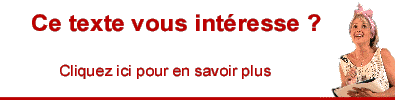 Ce texte vous int&eacute;resse ? Cliquez ici pour en savoir plus